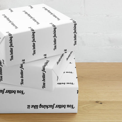 Last Day 49%OFF🎁"You Better F*cking Like It" Funny Gift Wrap