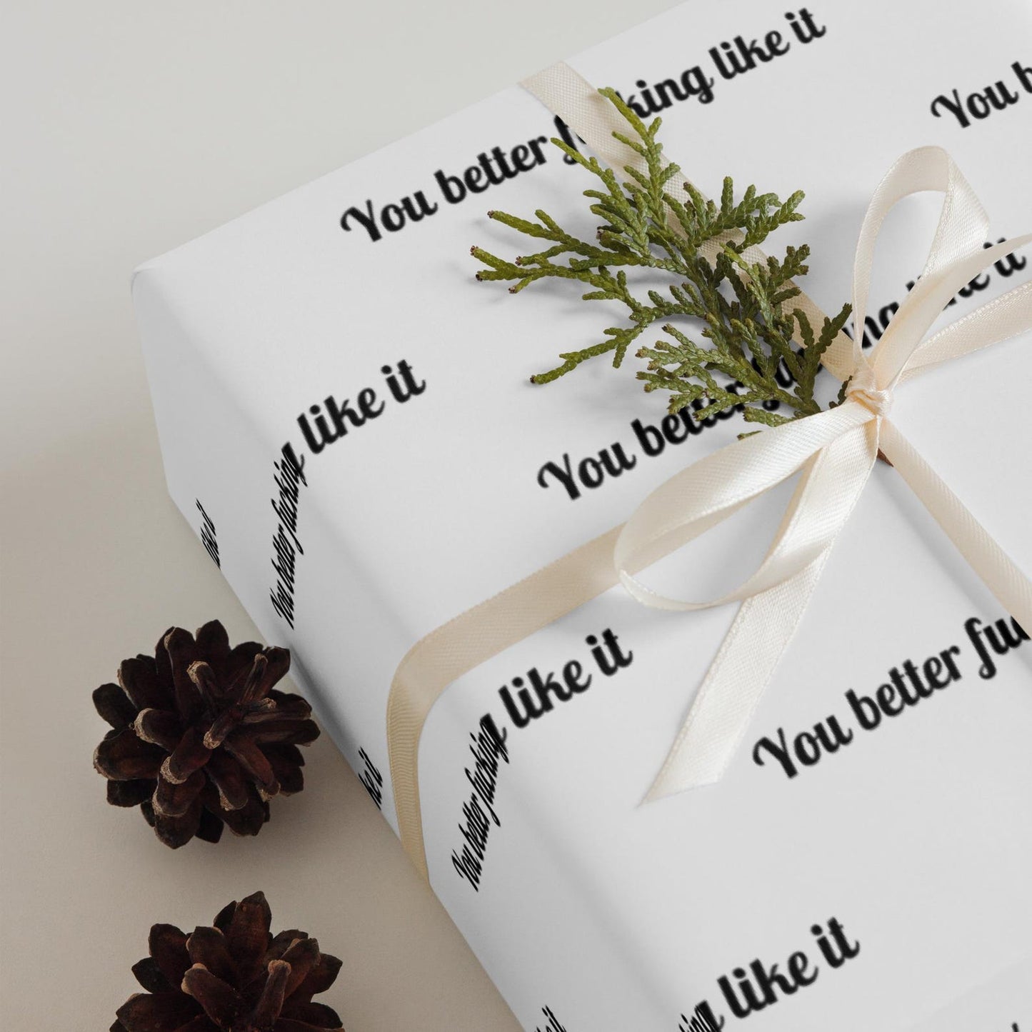 Last Day 49%OFF🎁"You Better F*cking Like It" Funny Gift Wrap