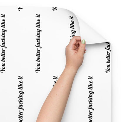 Last Day 49%OFF🎁"You Better F*cking Like It" Funny Gift Wrap