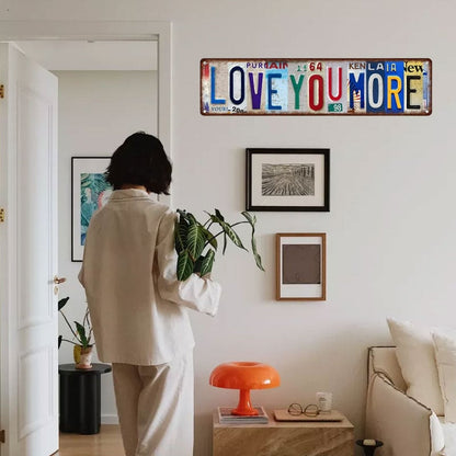 Vintage "Love You More" License Plate Sign