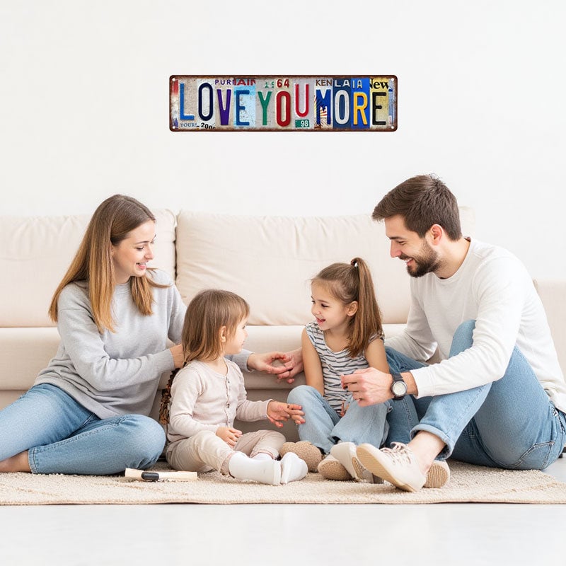 Vintage "Love You More" License Plate Sign